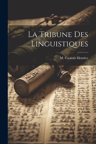 Cover image for La Tribune des Linguistiques