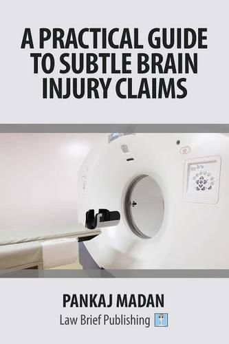 Cover image for A Practical Guide to Subtle Brain Injury Claims