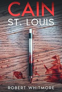 Cover image for Cain - St. Louis