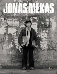 Cover image for Jonas Mekas: The Camera Was Always Running