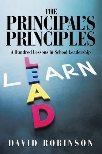 Cover image for The Principal's Principles: A Hundred Lessons in School Leadership