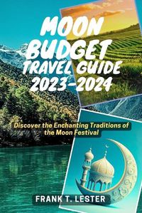 Cover image for Moon Budget Travel Guide 2023-2024