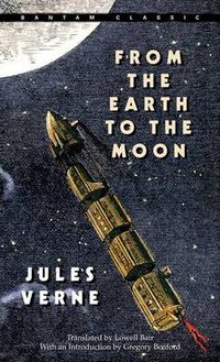 Cover image for From the Earth to the Moon