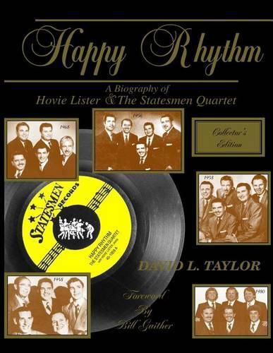 Cover image for Happy Rhythm: A Biography of Hovie Lister & the Statesmen Quartet