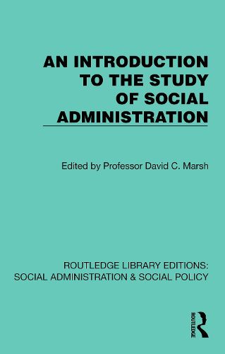 Cover image for An Introduction to the Study of Social Administration
