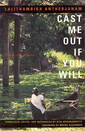 Cover image for Cast ME out If You Will: Stories and Memoir