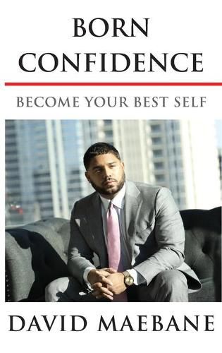 Cover image for Born Confidence: Become Your Best Self