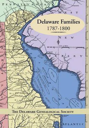 Cover image for Delaware Families 1787-1800