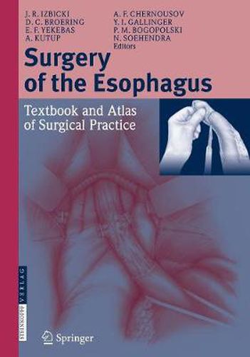 Cover image for Surgery of the Esophagus: Textbook and Atlas of Surgical Practice