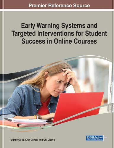 Cover image for Early Warning Systems and Targeted Interventions for Student Success in Online Courses