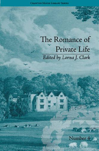 Cover image for Sarah Harriet Burney, The Romance of Private Life (1839): by Sarah Harriet Burney