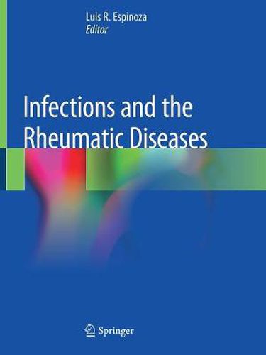 Cover image for Infections and the Rheumatic Diseases