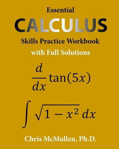 Cover image for Essential Calculus Skills Practice Workbook with Full Solutions