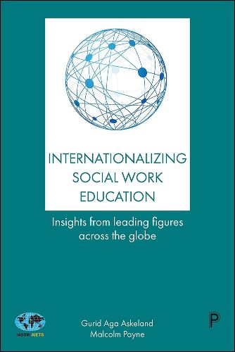 Cover image for Internationalizing Social Work Education: Insights From Leading Figures Across the Globe