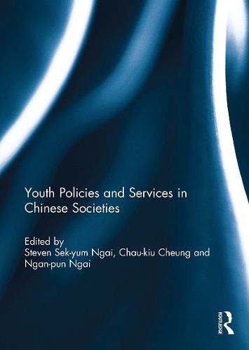 Cover image for Youth Policies and Services in Chinese Societies