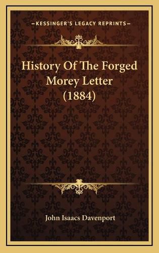 History of the Forged Morey Letter (1884)