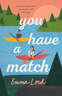 Cover image for You Have a Match: A Novel