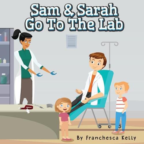 Cover image for Sam and Sarah Go To the Lab