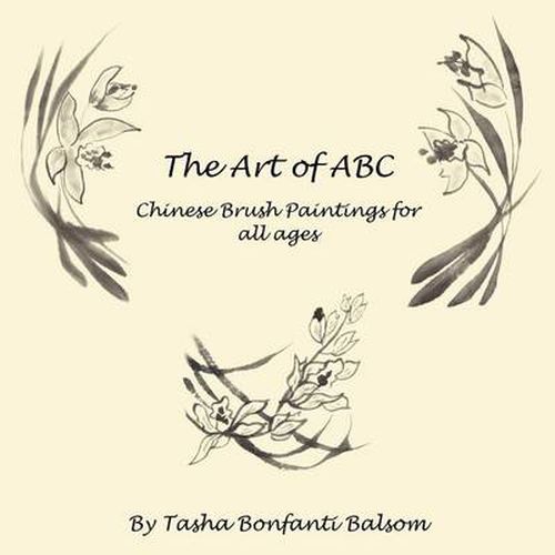 Cover image for The Art of ABC: Chinese Brush Paintings for All Ages