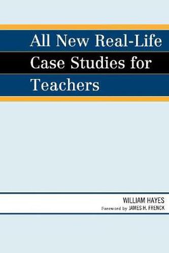 Cover image for All New Real-Life Case Studies for Teachers