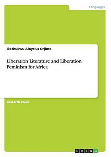 Cover image for Liberation Literature and Liberation Feminism for Africa