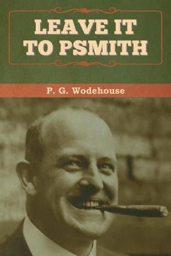 Cover image for Leave it to Psmith