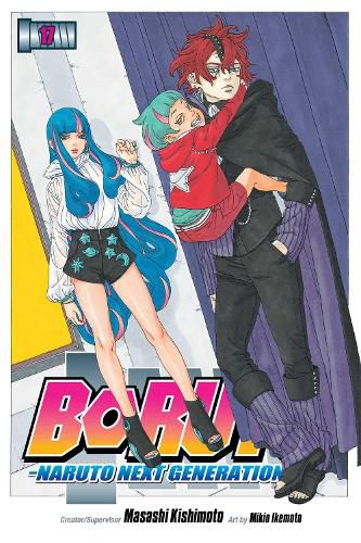 Boruto: Naruto Next Generations, Vol. 17: Volume 17
