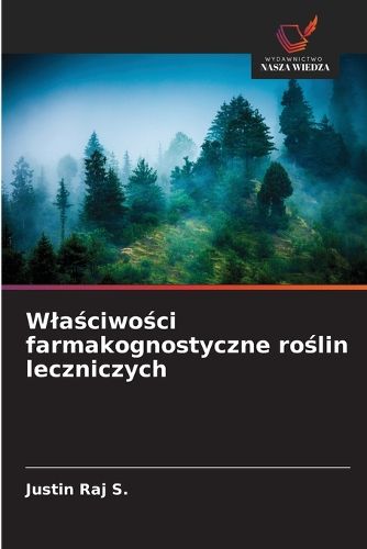 Cover image for Wlaściwości farmakognostyczne roślin leczniczych
