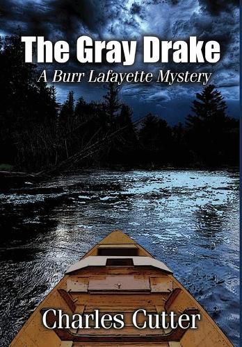 The Gray Drake: Murder on the Au Sable