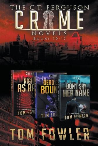 The C.T. Ferguson Crime Novels