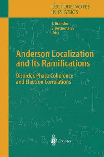 Cover image for Anderson Localization and Its Ramifications: Disorder, Phase Coherence, and Electron Correlations