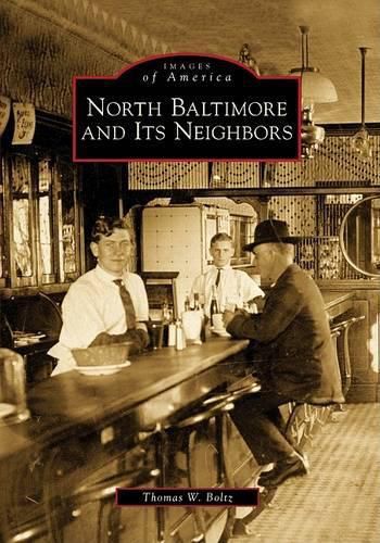 Cover image for North Baltimore and its Neighbors, Oh