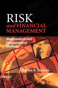 Cover image for Risk and Financial Management: Mathematical and Computational Methods