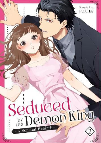 Cover image for Seduced by the Demon King: A Sensual Rebirth Vol. 2