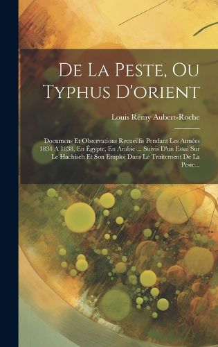 Cover image for De La Peste, Ou Typhus D'orient