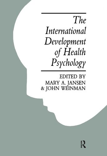 Cover image for The International Development of Health Psychology