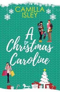 Cover image for A Christmas Caroline: A Second Chance, Amnesia Romantic Comedy