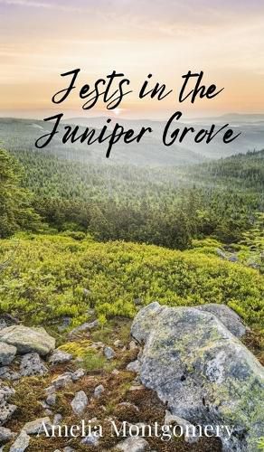 Cover image for Jests in the Juniper Grove