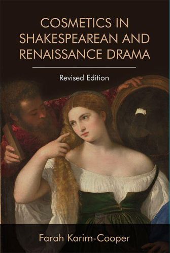 Cosmetics in Shakespearean and Renaissance Drama