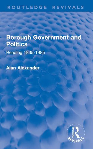 Cover image for Borough Government and Politics