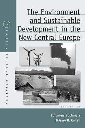 Cover image for The Environment and Sustainable Development in the New Central Europe