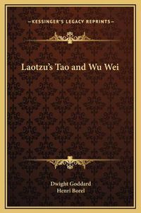 Cover image for Laotzu's Tao and Wu Wei