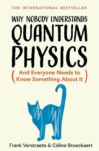 Cover image for Why Nobody Understands Quantum Physics