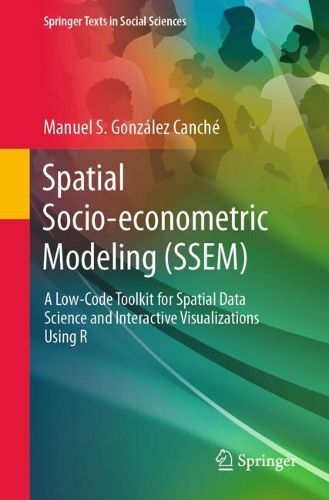 Cover image for Spatial Socio-econometric Modeling (SSEM)