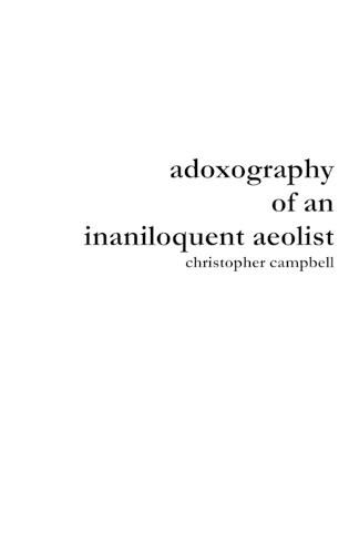 Cover image for Adoxography of an Inaniloquent Aeolist