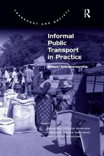 Cover image for Informal Public Transport in Practice: Matatu Entrepreneurship