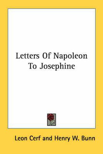 Letters of Napoleon to Josephine