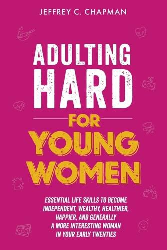 Adulting Hard for Young Women