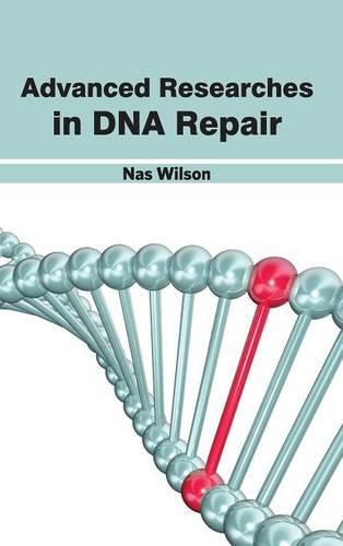 Cover image for Advanced Researches in DNA Repair