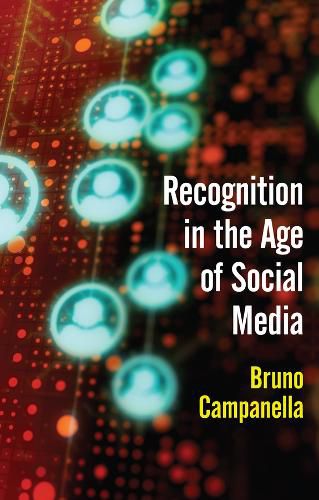 Cover image for Recognition in the Age of Social Media